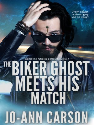 cover image of The Biker Ghost Meets His Match